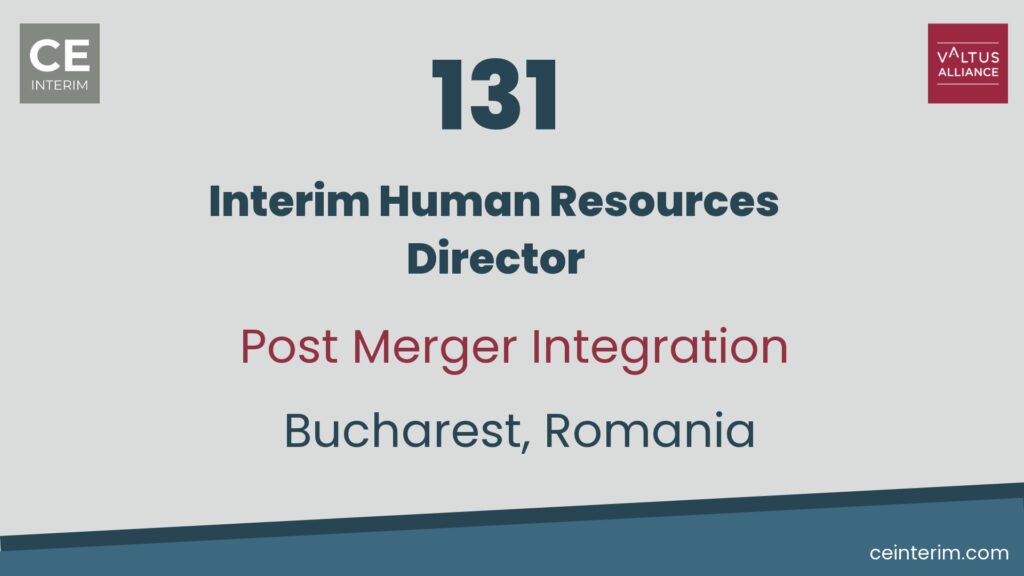 Interim Human Resources Director Post Merger Integration, Transformation Projects Velká transformace organizace (podnik s obratem několika milionů eur, tisíce zaměstnanců) Znalost rumunské kultury, historie, prostředí, stylu komunikace a zákonů a předpisů v oblasti lidských zdrojů Human Resources Bukurešť, Rumunsko 131