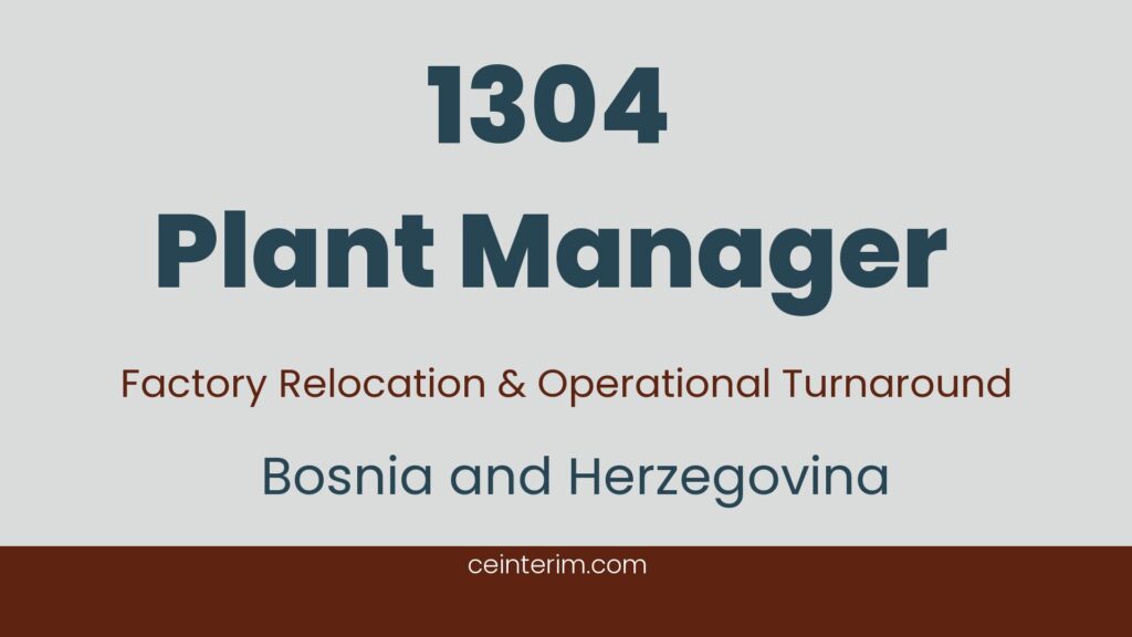 Directeur d'usineDélocalisation d'une usine internationale. Restructuration et redressement opérationnel et financierGestion d'usineBosnie-Herzégovine1304
