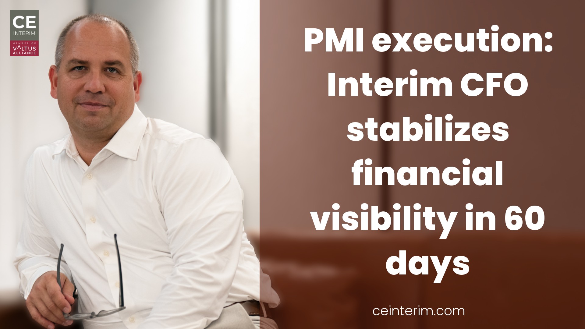 PMI végrehajtás: Ideiglenes pénzügyi igazgató 60 nap alatt stabilizálja a pénzügyi láthatóságot