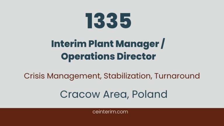 Directeur d'usine par intérim / Directeur des opérationsGestion de crise, redressement, stabilisation des opérationsGestion d'usineRégion de Cracovie, Pologne1335