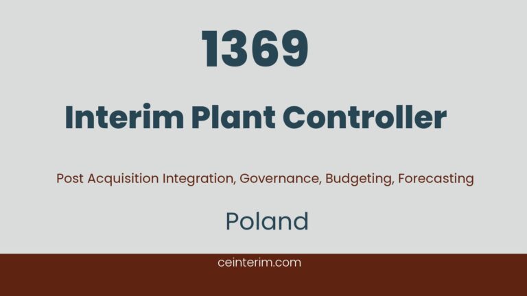 Interim Plant ControllerPlant Financial Controlling Manufacturing Costing Post-Acquisition Integration Budgeting and Forecasting Financial GovernanceFinancePoland1369