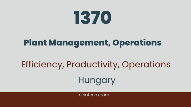 Plant Management, OperationsCrisis Management, Operational TurnaroundPlant ManagementHungary1370