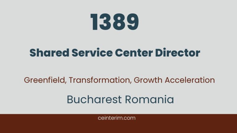Shared Service Center DirectorGeneral ManagementBucharest Romania1389