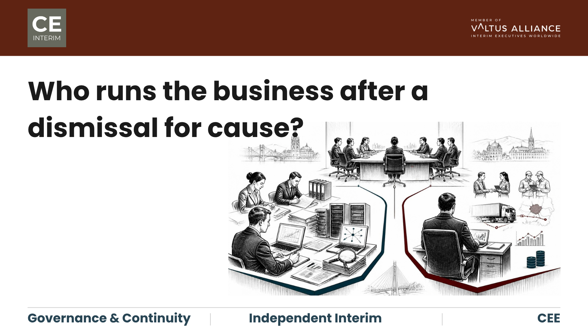 Independent interim executive running a CEE business while forensic investigators continue a dismissal-for-cause inquiry on a separate track.